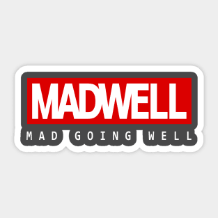 Madwell real Sticker